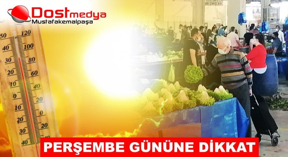 Perşembe gününe dikkat