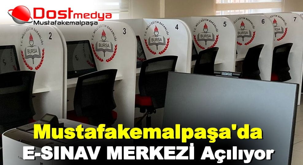 E-SINAV MERKEZİ açılıyor
