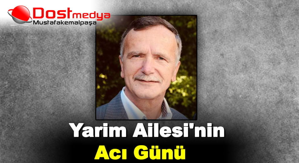 Yarim Ailesi’nin acı günü