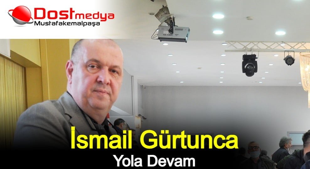 İsmail Gürtunca ile Yola Devam