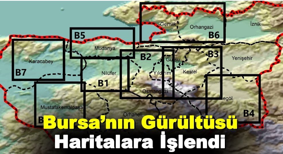 Bursa’nın Gürültüsü Haritalara İşlendi