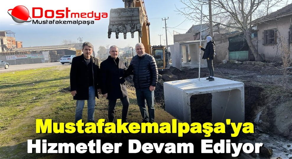Mustafakemalpaşa’ya Hizmetler Devam Ediyor