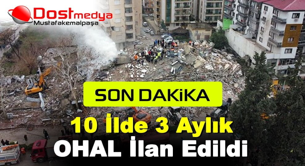 10 İlde 3 aylık OHAL İlan Edildi