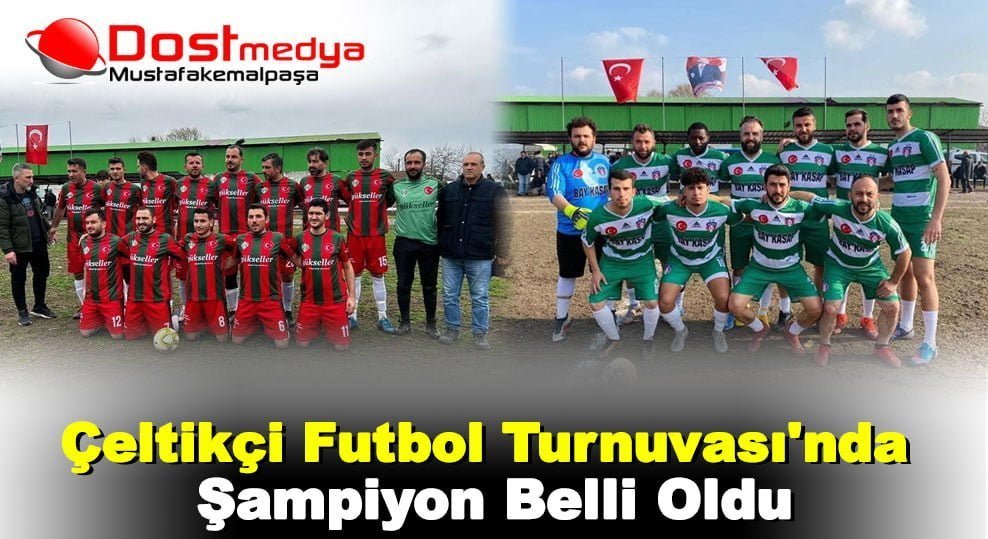 Çeltikçi Futbol Turnuvası’nda Şampiyon Belli Oldu