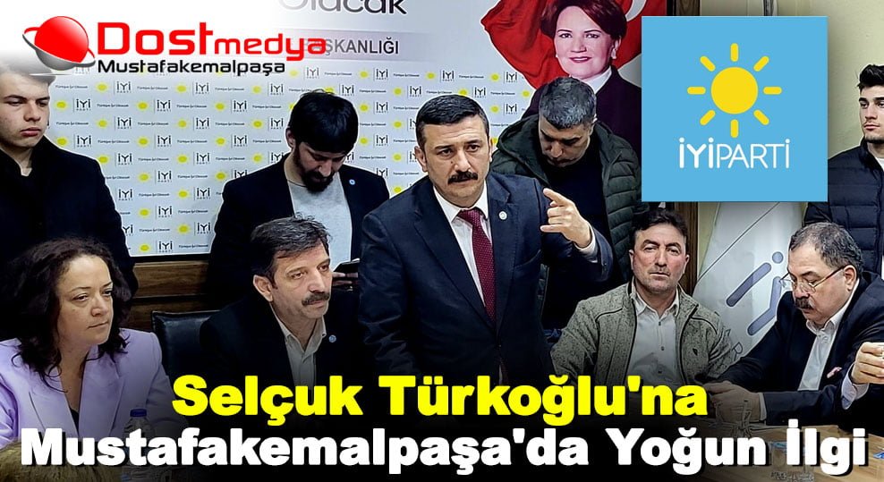 Selçuk Türkoğlu’na Mustafakemalpaşa’da Yoğun İlgi