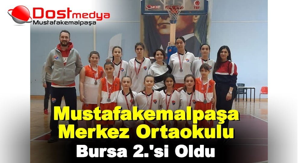 Mustafakemalpaşa Merkez Ortaokulu Bursa 2.’si Oldu