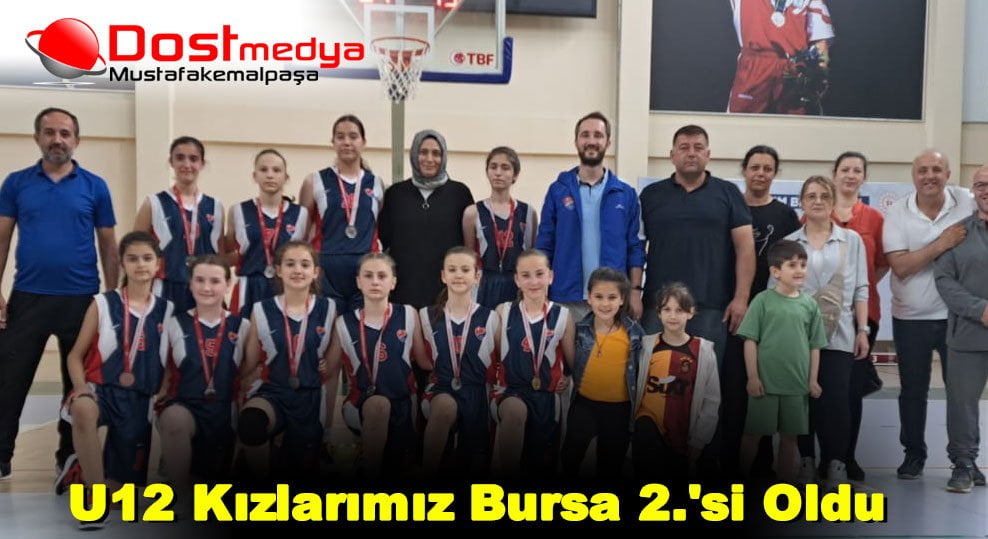 U12 Kızlarımız Bursa 2.’si Oldu