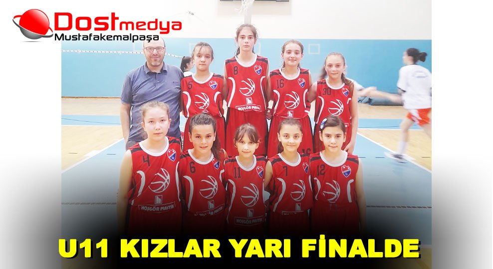 U11 KIZLAR YARI FİNALDE