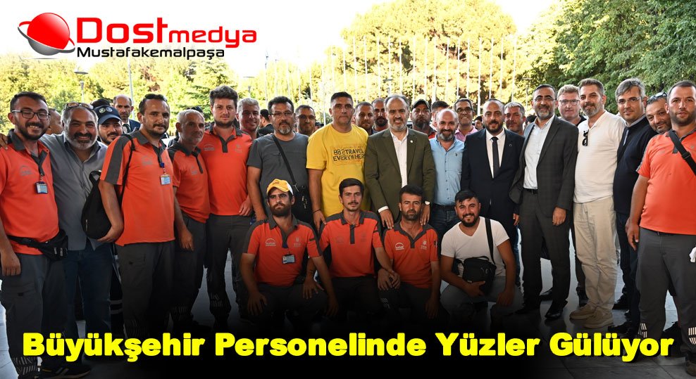 Büyükşehir Personelinde Yüzler Gülüyor
