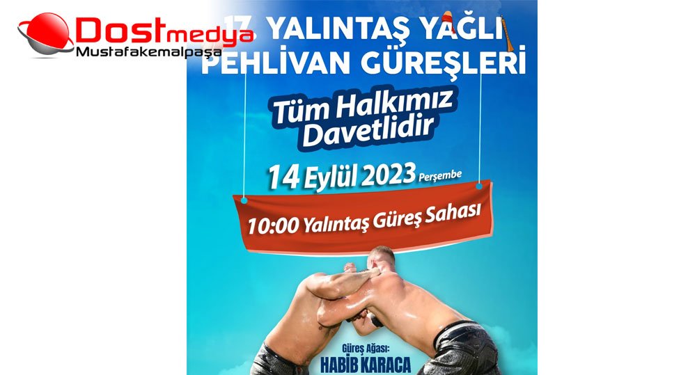 17. YALINTAŞ YAĞLI PEHLİVAN GÜREŞLERİ BAŞLIYOR