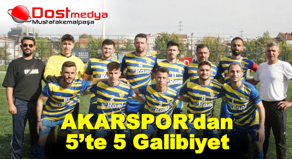 Akarspor’dan 5’te 5