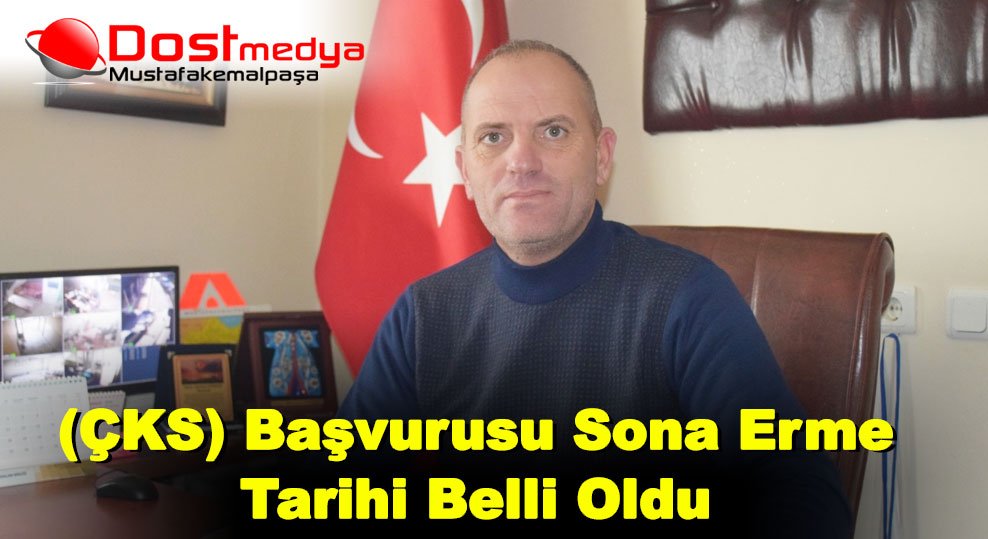 (ÇKS) Başvurusu Sona Erme Tarihi Belli Oldu