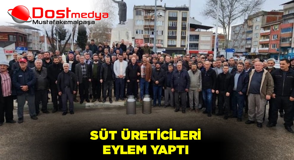 Süt üreticileri eylem yaptı