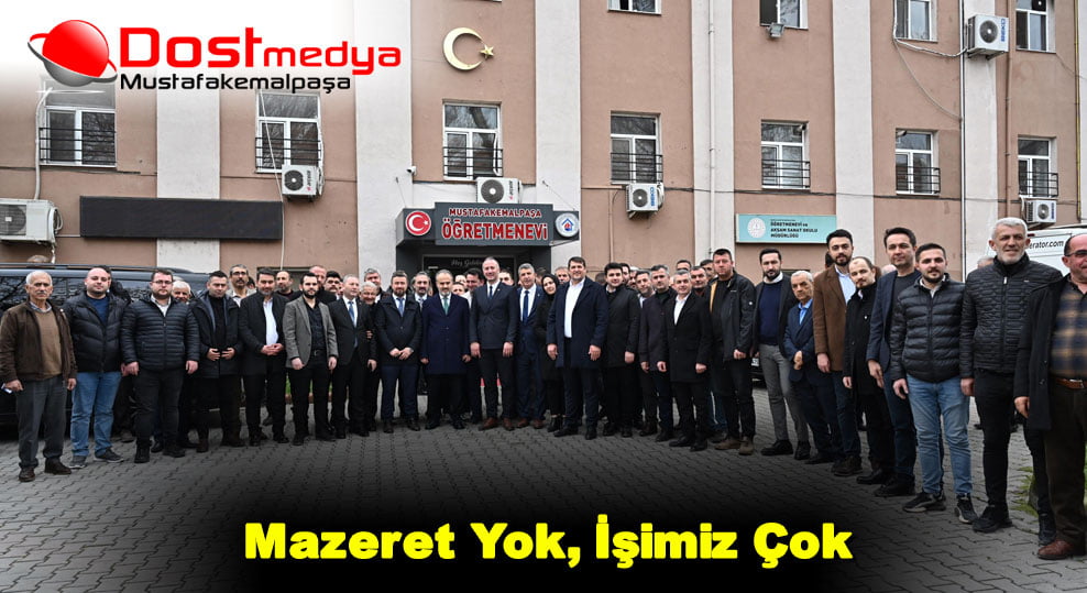 Mazeret Yok, İşimiz Çok