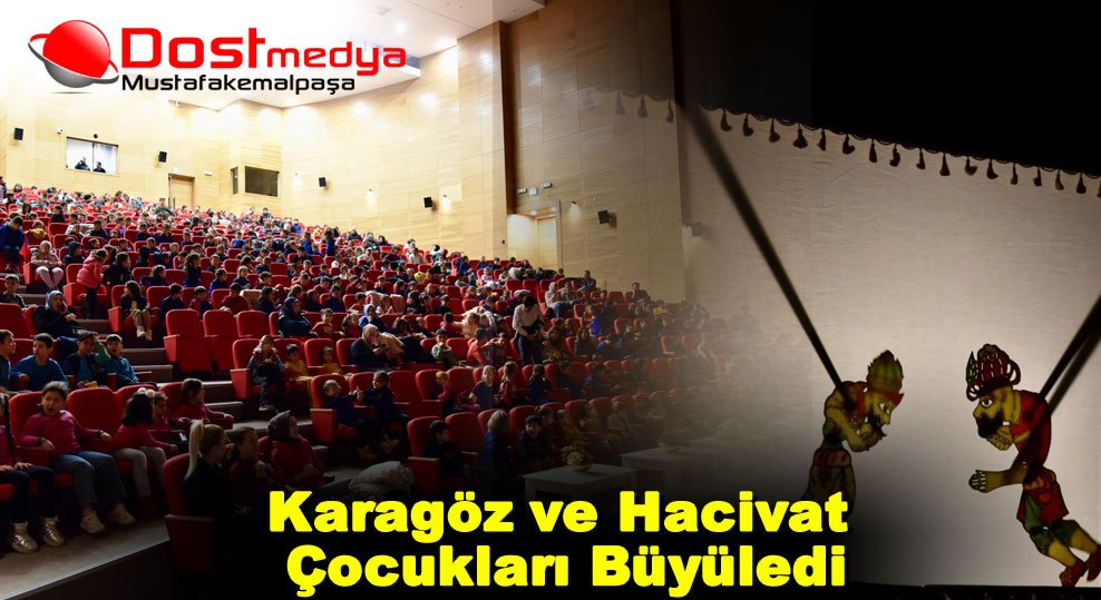 Karagöz ve Hacivat Çocukları Büyüledi