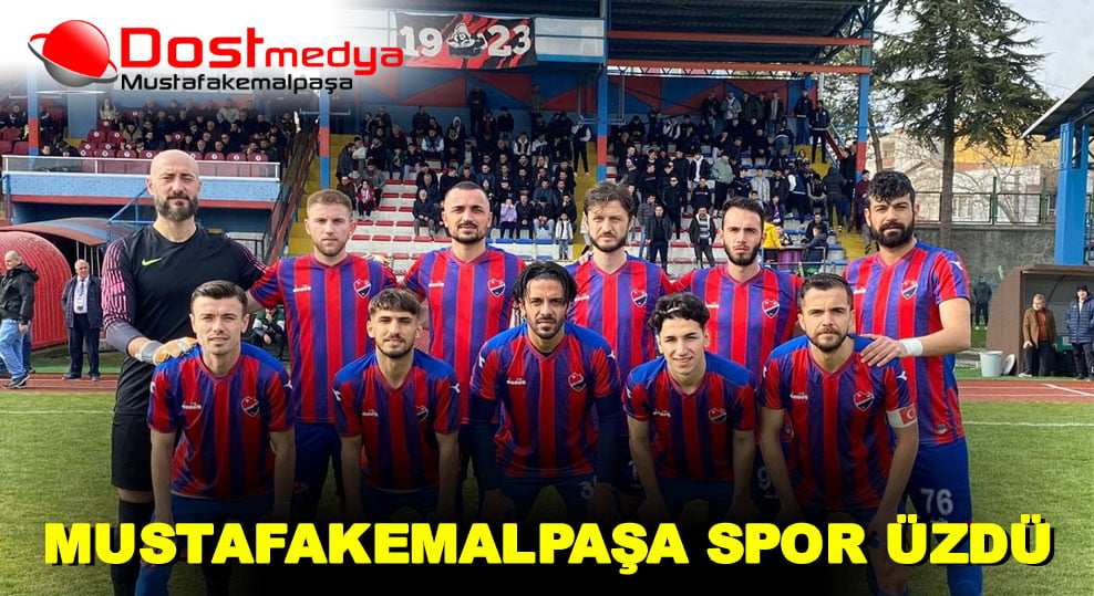 MUSTAFAKEMALPAŞA SPOR ÜZDÜ