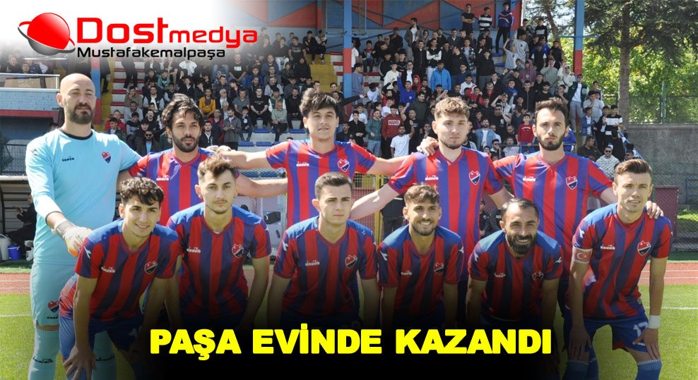 PAŞA EVİNDE KAZANDI