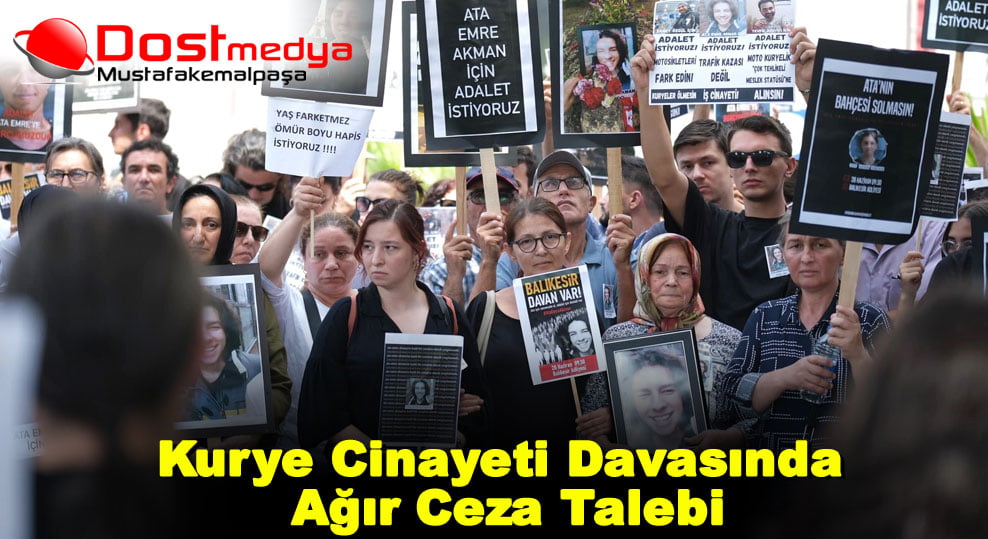 Kurye Cinayeti Davasında Ağır Ceza Talebi