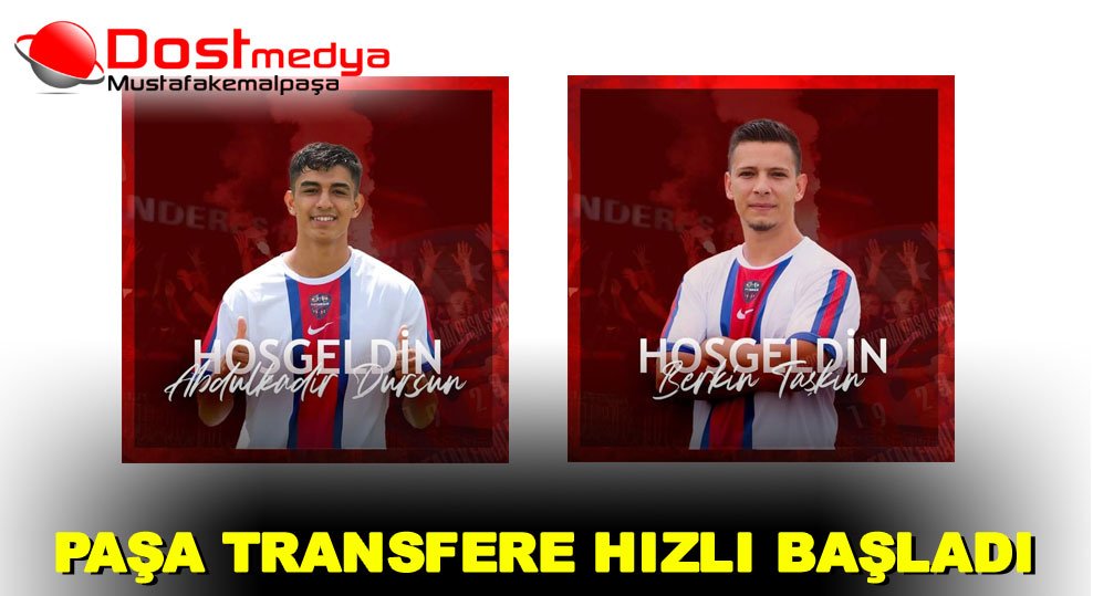 PAŞA TRANSFERE HIZLI BAŞLADI