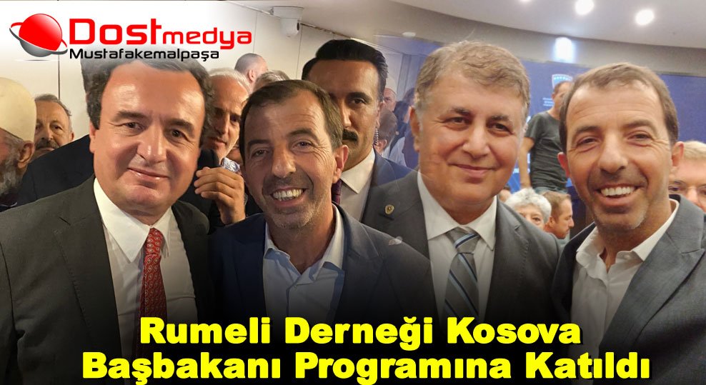 Rumeli Derneği Kosova Başbakanı Programına Katıldı