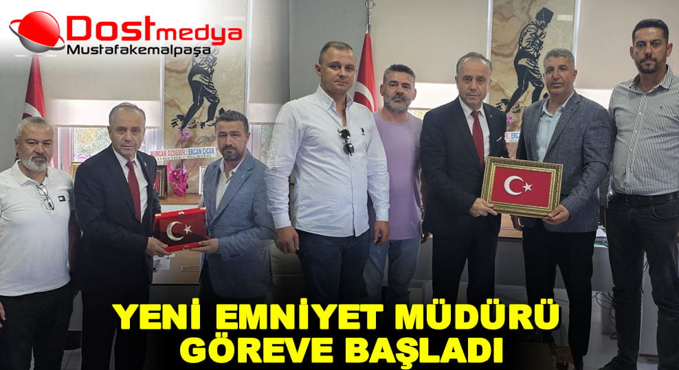 YENİ EMNİYET MÜDÜRÜ GÖREVE BAŞLADI