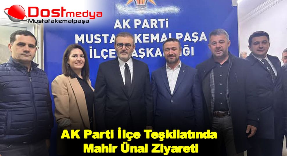 AK Parti İlçe Teşkilatında Mahir Ünal Ziyareti