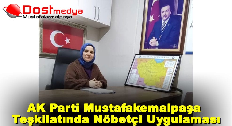AK Parti Mustafakemalpaşa Teşkilatında Nöbetçi Uygulaması