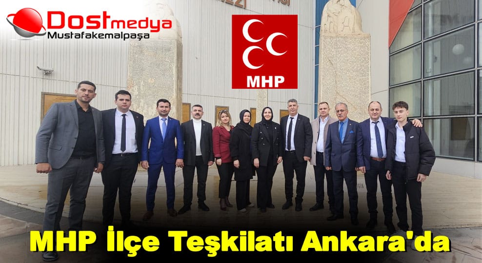 MHP İlçe Teşkilatı Ankara’da