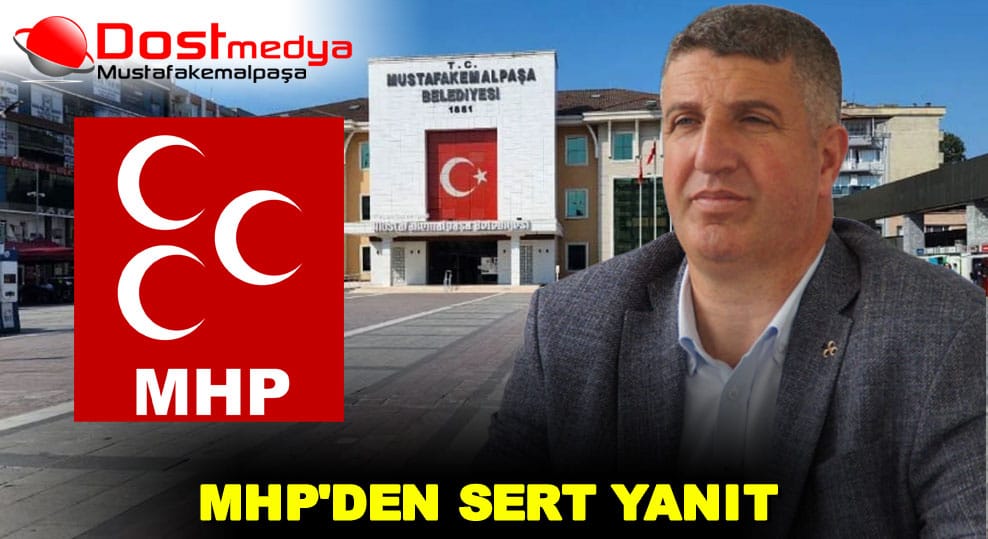 MHP’DEN SERT YANIT