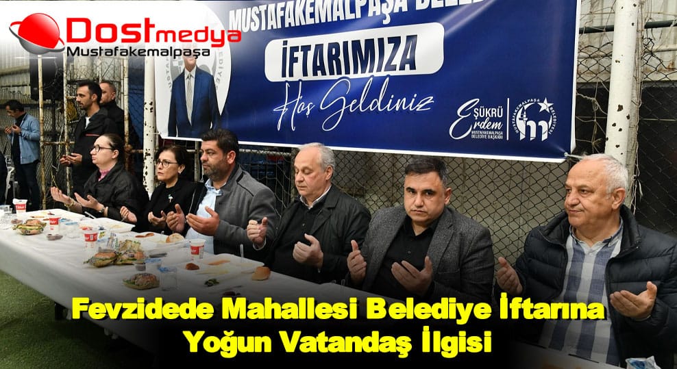 Fevzidede Mahallesi Belediye İftarına Yoğun Vatandaş İlgisi