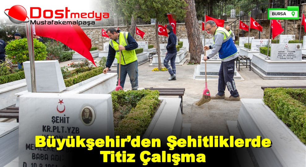 Büyükşehir’den Şehitliklerde Titiz Çalışma