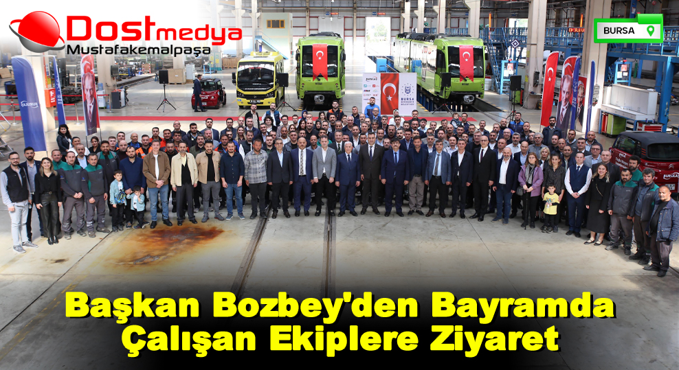 Başkan Bozbey’den Bayramda Çalışan Ekiplere Ziyaret
