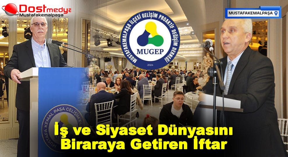 İş ve Siyaset Dünyasını Biraraya Getiren İftar