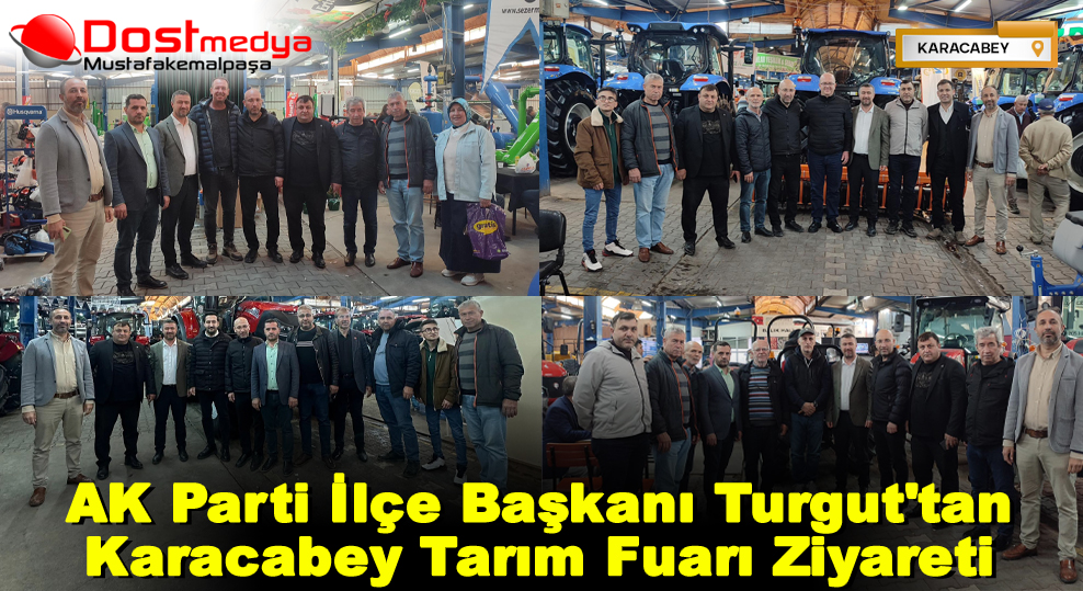 AK Parti İlçe Başkanı Turgut’tan Karacabey Tarım Fuarı Ziyareti