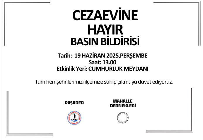 PAŞADER ‘CEZAEVİNE HAYIR’ DİYECEK