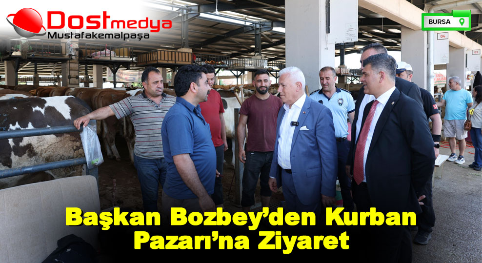 Başkan Bozbey’den Kurban Pazarı’na ziyaret