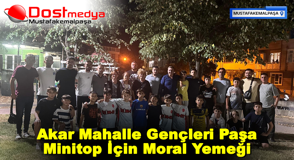 Akar Mahalle Gençleri Paşa Minitop İçin Moral Yemeği