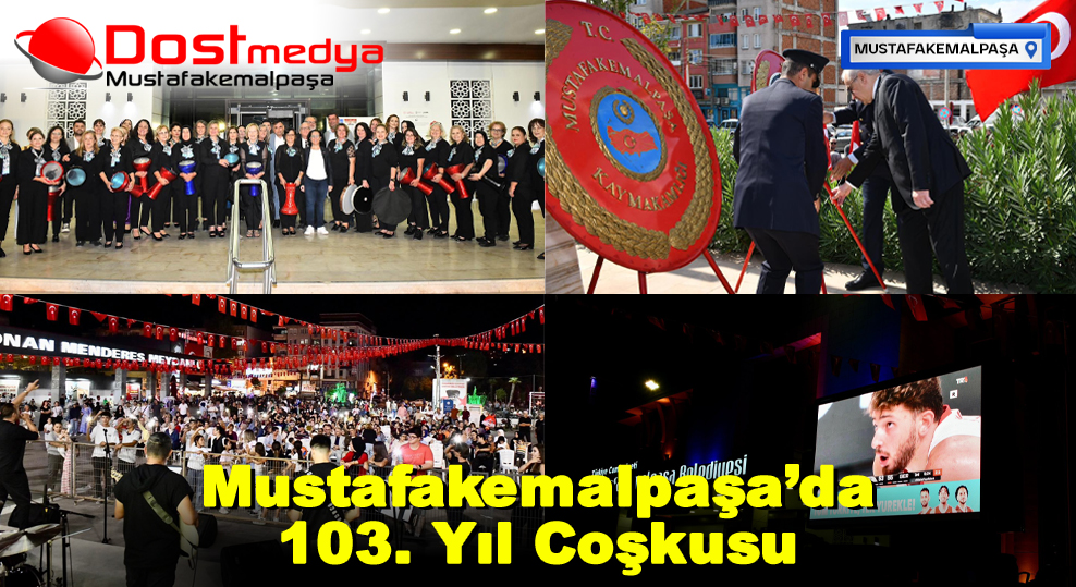 Mustafakemalpaşa’da 103. Yıl Coşkusu