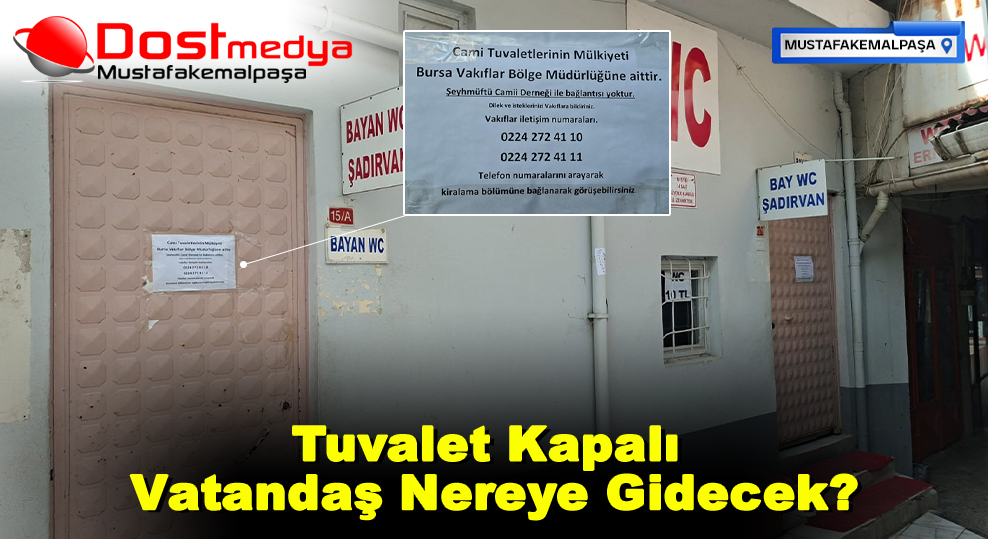 Tuvalet Kapalı ,Vatandaş Nereye Gidecek?
