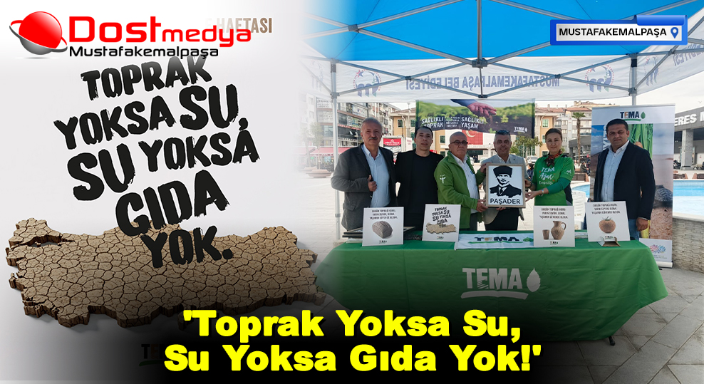 ‘Toprak Yoksa Su, Su Yoksa Gıda Yok!’
