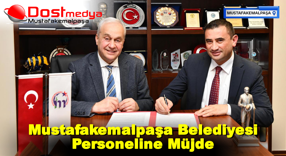 Mustafakemalpaşa Belediyesi Personeline Müjde
