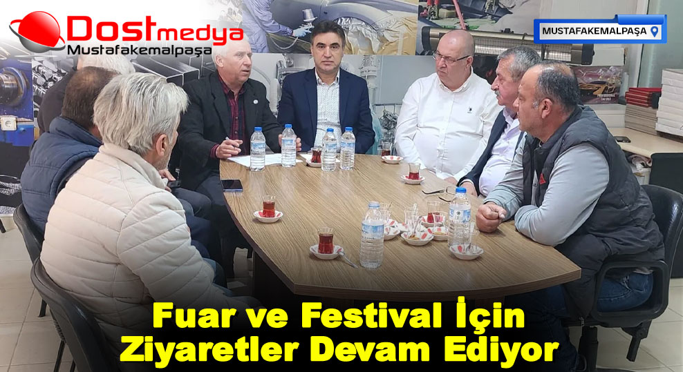 Fuar ve Festival İçin Ziyaretler Devam Ediyor