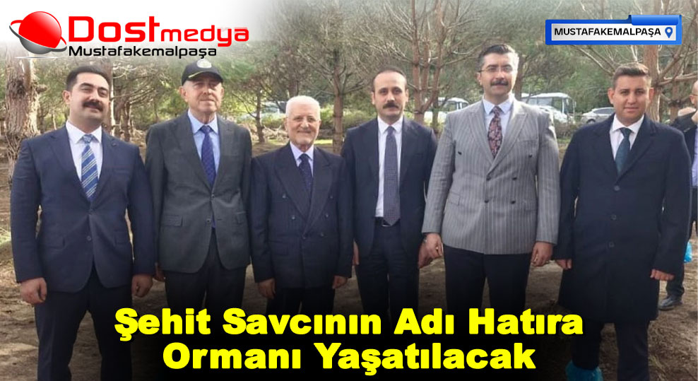 Şehit Savcının Adı Hatıra Ormanı Yaşatılacak