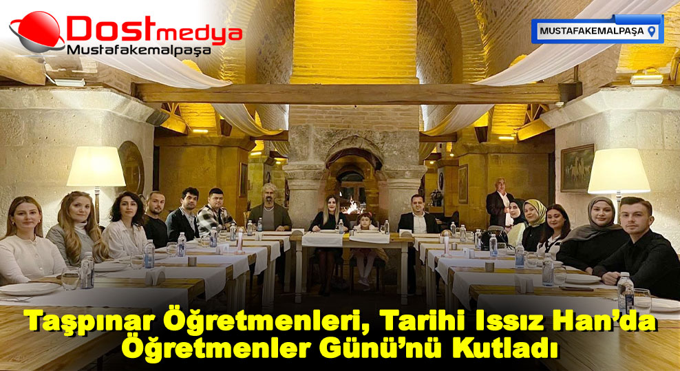 Taşpınar Öğretmenleri, Tarihi Issız Han’da Öğretmenler Günü’nü Kutladı