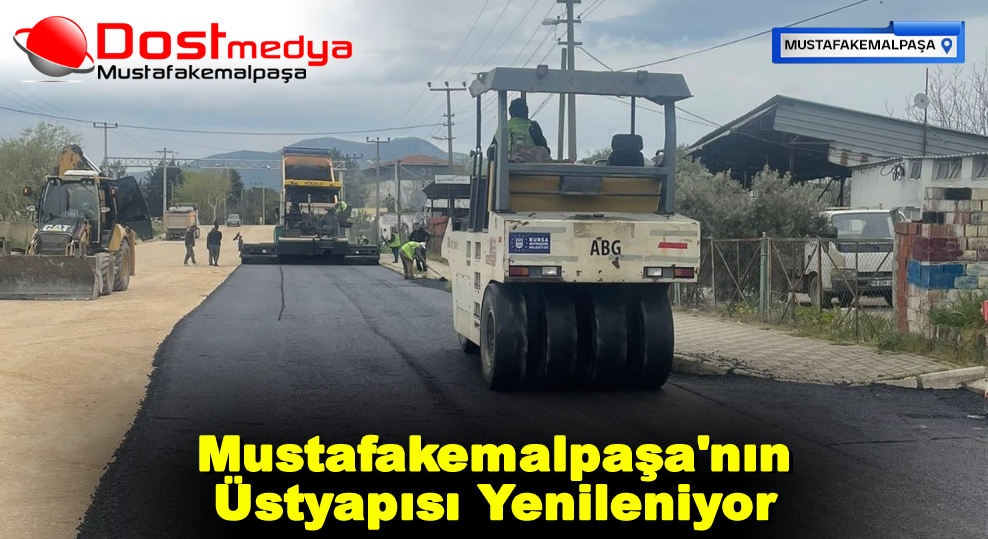 Mustafakemalpaşa’nın Üstyapısı Yenileniyor