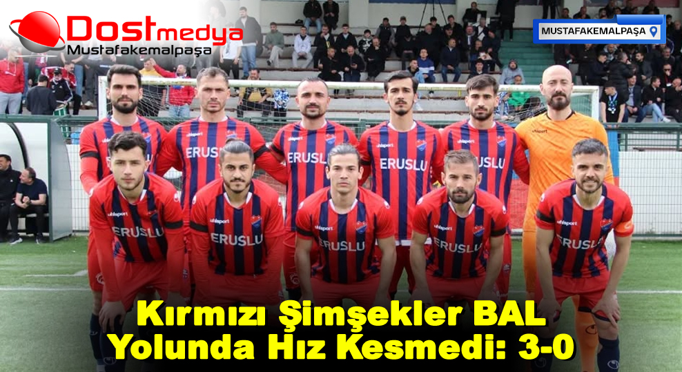 Kırmızı Şimşekler BAL Yolunda Hız Kesmedi: 3-0
