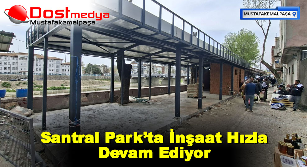 Santral Park’ta İnşaat Hızla Devam Ediyor