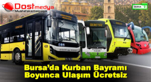 Bursa’da Kurban Bayramı Boyunca Ulaşım Ücretsiz