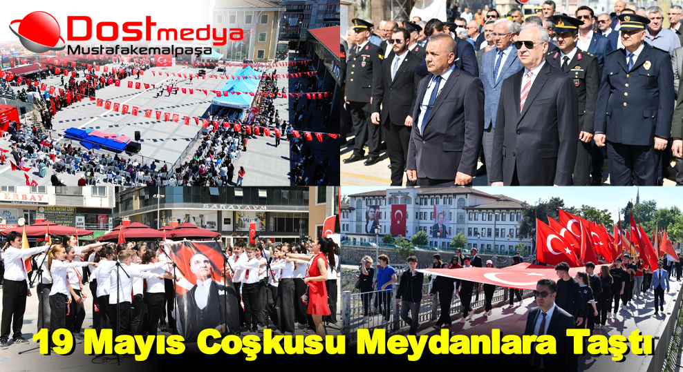 19 Mayıs Coşkusu Meydanlara Taştı