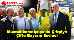 Mustafakemalpaşa’da Çiftçiye Çifte Bayram Sevinci